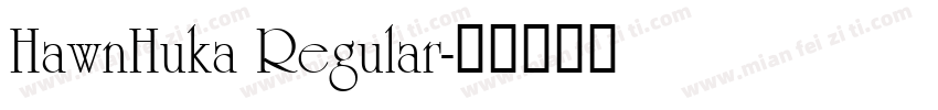 HawnHuka Regular字体转换